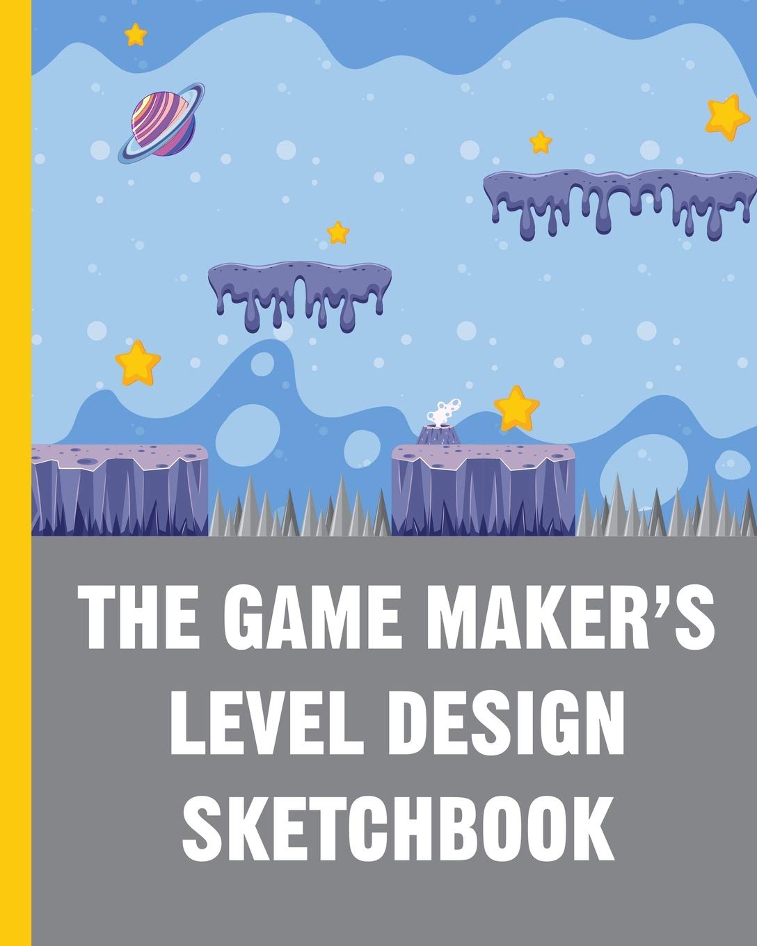 The Game Maker’s Level Design Sketchbook: For indie game designers & game artists to sketch out game levels. Each page contains a pixel grid plus … gift for game developers, designers & artists The Game Maker’s Level Design Sketchbook: For indie game designers & game artists to sketch out game levels. Each page contains a pixel grid plus … gift for game developers, designers & artists