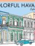 Colorful Havana: Explore & Color (Colorful Cities Books)