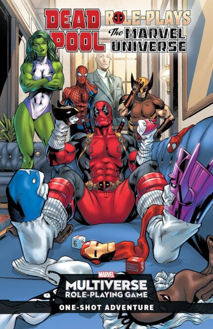 Deadpool Role-Plays The Marvel Universe (MARVEL MULTIVERSE ROLE-PLAYING GAME)
