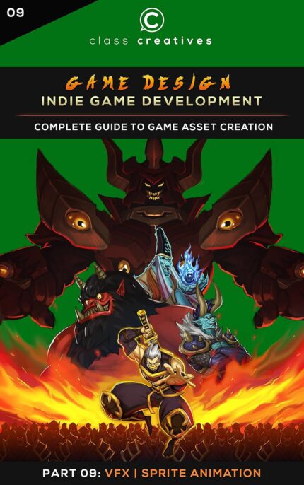 Game Design: Indie Game Development | Part 9: VFX Sprite Animation