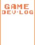 Game Dev Log: Game development notebook | paperback 6x9 120 sheets | prompts and blank sheets | gift for indie game lovers | game design diary