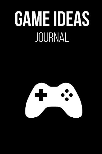 Game Ideas Journal: Indie Game Developer and Game Designer Notebook, 6″ x 9″ 120 Pages