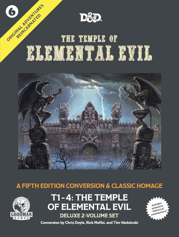Goodman Games: Original Adventures Reincarnated #6: The Temple of Elemental Evil, Fully Playable Mega-Dungeon and Mini-Campaign