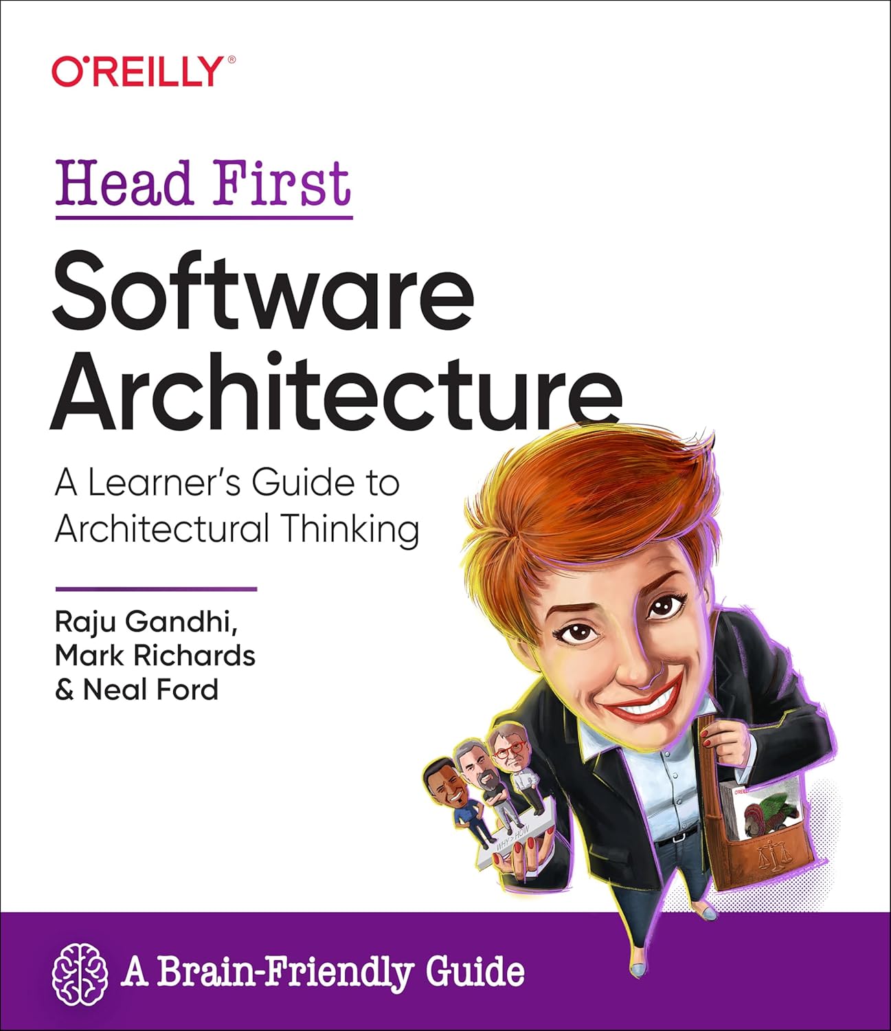 Head First Software Architecture: A Learner’s Guide to Architectural Thinking Head First Software Architecture: A Learner’s Guide to Architectural Thinking