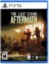 The Last Stand - Aftermath - PlayStation 5