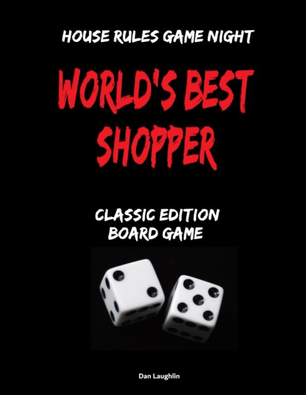 World's Best Shopper - Classic Edition Board Game: House Rules Game Night